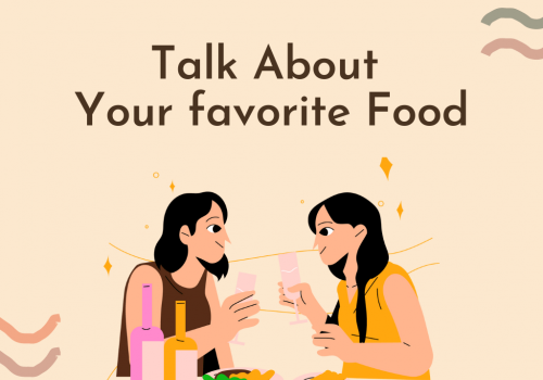 Bài mẫu chủ đề: Talk about your favorite food - IELTS SPEAKING